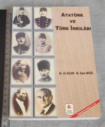 ATATÜRK VE TÜRK INKİLABI - DR. ALİ GÜLER & DR. SUAT AKGÜL  ( 306 SAYFA )