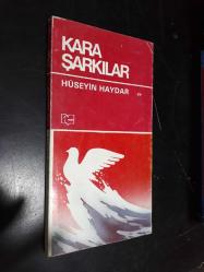 KARA ŞARKILAR - HÜSEYİN HAYDAR (1. BASKI)