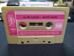 HAYRİ ŞAHİN - ALTIN ÇOCUK - TÜRKÜOLA 726 - KASET