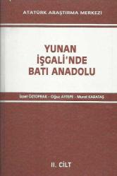 YUNAN İŞGALİ'NDE BATI ANADOLU / 2 CİLT TAKIM (CİLTLİ)