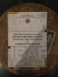 Bulaşıcı Hastalıkların İhbarı ve Bildirim Sistemi Standar Tanı, Sürveyans ve Laboratuvar Rehberi - Dervişane Sahaf