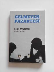 GELMEYEN PAZARTESİ
