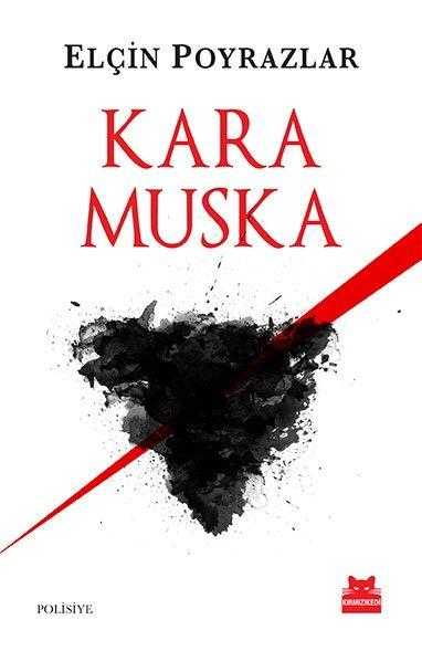Kara Muska - Elçin Poyrazlar