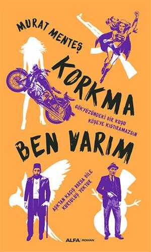 Korkma Ben Varım - Murat Menteş