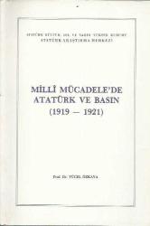 MİLLİ MÜCADELE'DE ATATÜRK VE BASIN