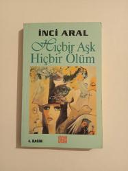 Hiçbir Aşk Hiçbir Ölüm