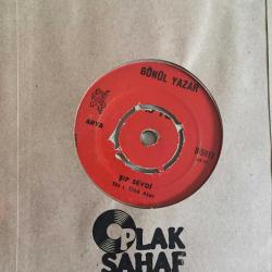 Gönül Yazar - Gel desen gelemem ki / Şıp sevdi / 45'lik