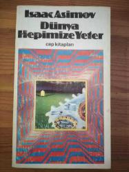 DÜNYA HEPİMİZE YETER