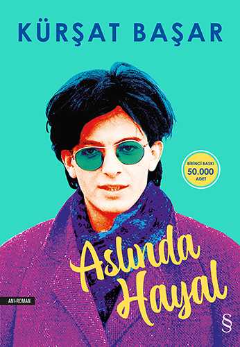 ASLINDA HAYAL - Kürşat Başar