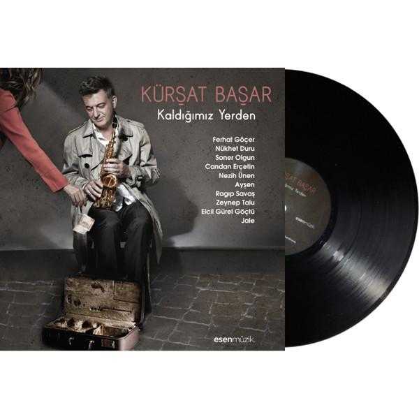 Kaldığımız Yerden (PLAK) - Kürşat Başar