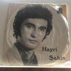 Hayri Şahin / Yaptığını Beğendin mi? - Acı Izdırap / 45'lik plak