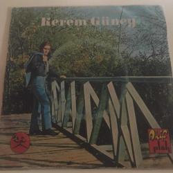 Kerem Güney / Kader - Ateş Düştüğü Yeri Yakar / 45'lik plak