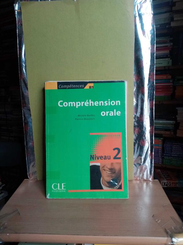 Comprehension Orale Niveau 2 + CD( B1) 2.EL
