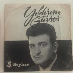 Yıldırım Gürses - Bir garip yolcu / Aşkına doyum olmaz / 45'lik