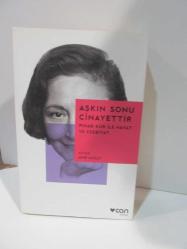 Aşkın Sonu Cinayettir Pınar Kür İle Hayat Ve Edebiyat