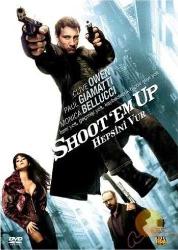 HEPSİNİ VUR DVD/SHOOT 'EM UP/MONICA BELLUCI-CLIVE OWEN FİLMİ