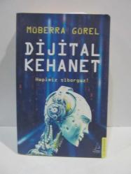 Dijital Kehanet  Hepimiz siborguz!