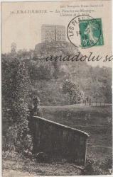 Jura Touriste - Les Planches en Montagne Chateau de la Eolie, 1913  / Fransız Postasından Geçmiş, Ön Yüzü Pullu, Ön ve Arka Yüzü Damgalı