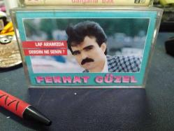 FERHAT GÜZEL - LAF ARAMIZDA - DERDİN NE SENİN - AMBALAJLI - KASET