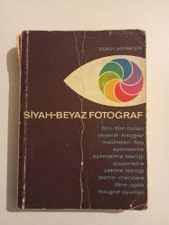 Bütün Yönleriyle Siyah-Beyaz Fotoğraf