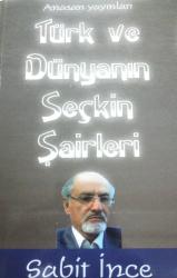 Türk ve dünyanın seçkin şairleri