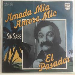 Efemera - El Pasador - Amada Mia, Amore Mio / Sin Sabe / 45'lik - kitantik - kitaLog