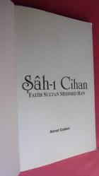 ŞAHI CİHAN FATİH SULTAN MEHMED HAN