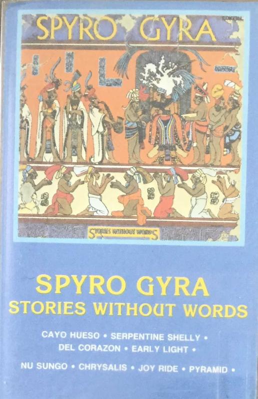 Spyro Gyra: Stories Without Words - (Kaset) - Efemera - kitantik