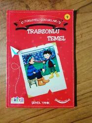 TRABZONLU TEMEL Türkiyeli Çocuklar 3