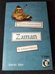 ZAMAN (YENİ/SIFIR) Yaşamın Ham Maddesi Bir Kullanma Kılavuzu