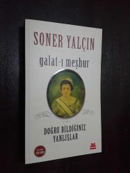GALAT-I MEŞHUR DOĞRU BİLDİĞİNİZ YANLIŞLAR