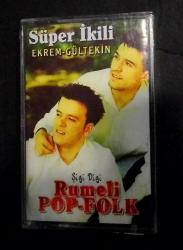 Efemera - SÜPER İKİLİ * EKREM GÜLTEKİN * RUMELİ POP FOLK * KASET - kitantik - kitaLog