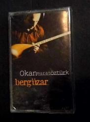 OKAN MURAT ÖZTÜRK * BERGÜZAR * KASET