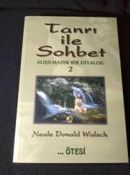 Tanrı ile Sohbet-2 (SIFIR) Alışılmadık Bir Diyalog