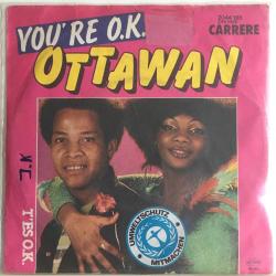 Ottawan - You're O.K. / T'es O.K.