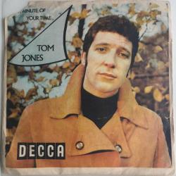 Tom Jones / A Minute Of Your Time - Looking Out My Window / Turkey 1968 / 45'lik / *pop, soul*