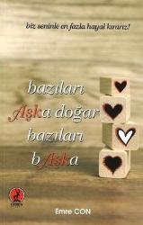 Bazıları Aşka Doğar Bazıları Başka