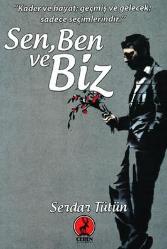 Sen, Ben ve Biz