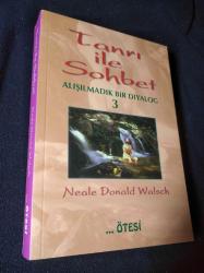 Tanrı ile Sohbet- 3 (SIFIR) Alışılmadık Bir Diyalog