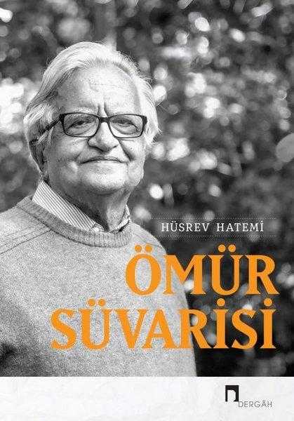 Ömür Süvarisi - Hüsrev Hatemi