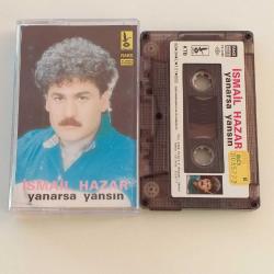 İSMAİL HAZAR YANARSA YANSIN Kaset .58