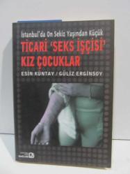 İstanbul'da On Sekiz Yaşından Küçük Ticari 'Seks İşçisi' Kız Çocuklar
