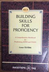 BUILDING SKILLS FOR PROFICIENCY A COMPREHENSIVE WORKBOOK FOR PROFICIENCY, KPDS AND TOEFL