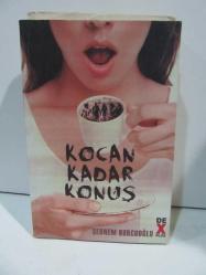 Kocan Kadar Konuş