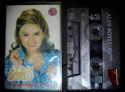 ALEV SOYLU * YALANIM YOK * KASET