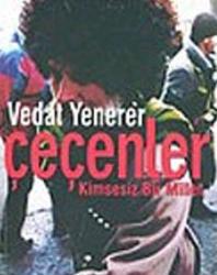 Çeçenler / Kimsesiz Bir Millet