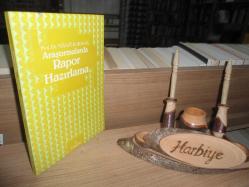 ARAŞTIRMALARDA RAPOR HAZIRLAMA