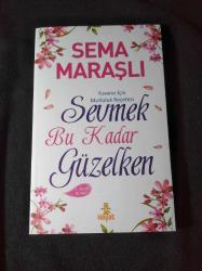 Sevmek/İLKBaskı (YENİ/SIFIR)  Bu Kadar Güzelken (1.baskı)