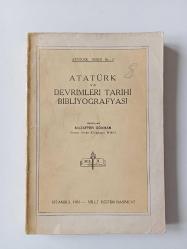 ATATÜRK VE DEVRİMLERİ TARİHİ BİBLİYOGRAFYASI