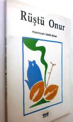 Rüştü Onur - Şiirleri, Mektupları, Ardından Yazılanlar